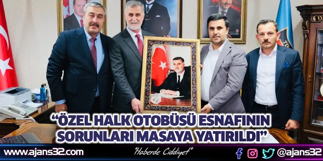 “Özel Halk Otobüsü Esnafının Sorunları Masaya Yatırıldı”