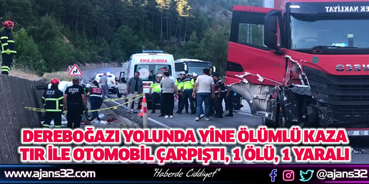 Tır ile Otomobil Çarpıştı, 1 Ölü, 1 Yaralı