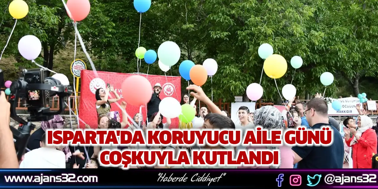 Isparta'da Koruyucu Aile Günü Coşkuyla Kutlandı