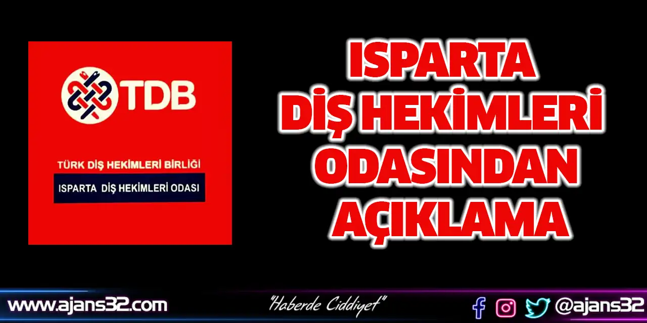 Isparta Diş Hekimleri Odasından Açıklama