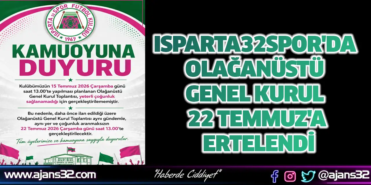 Isparta32Spor'da Olağanüstü Genel Kurul 22 Temmuz'a Ertelendi