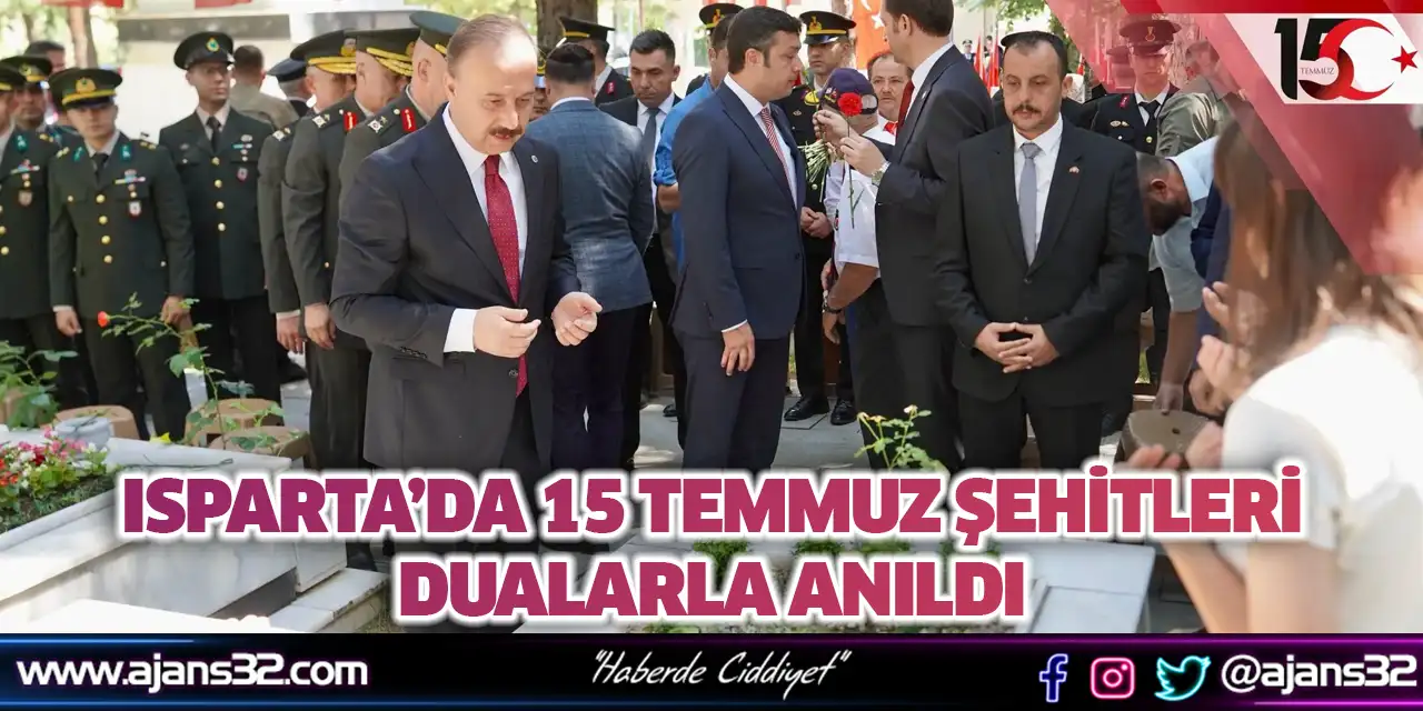 Isparta’da 15 Temmuz Şehitleri Dualarla Anıldı