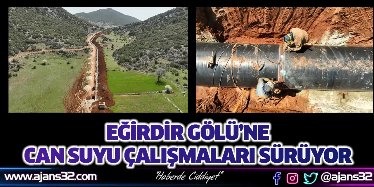 Eğirdir Gölü’ne Can Suyu Çalışmaları Sürüyor