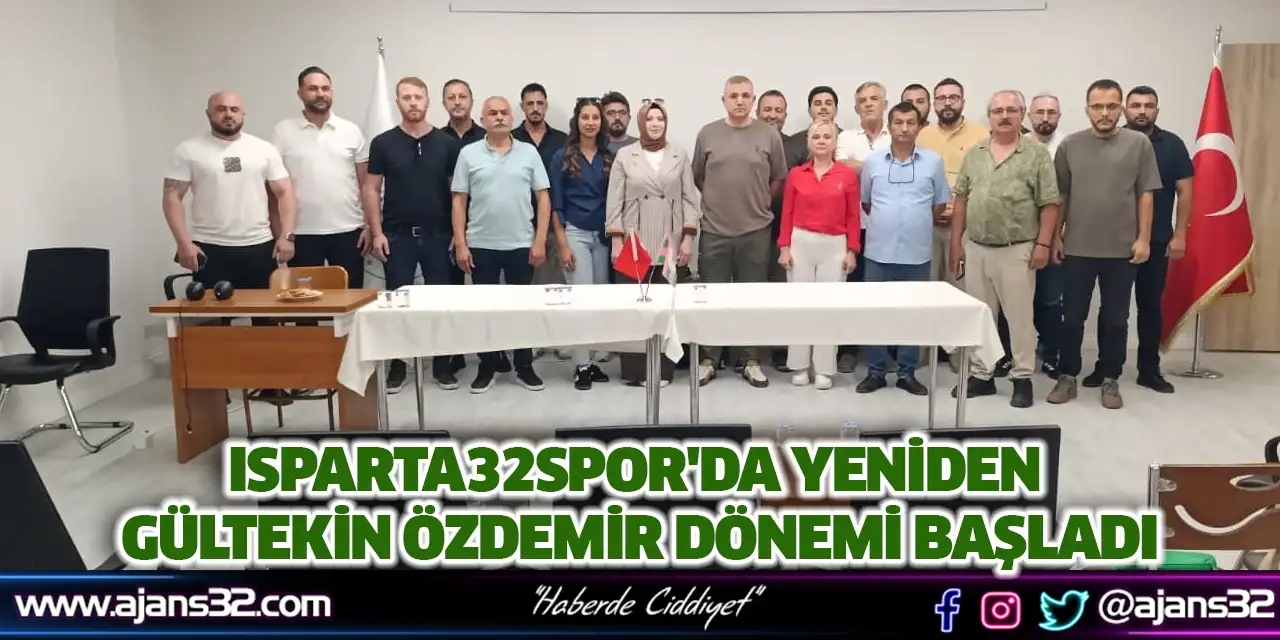 Isparta32Spor'da Yeniden Gültekin Özdemir Dönemi Başladı