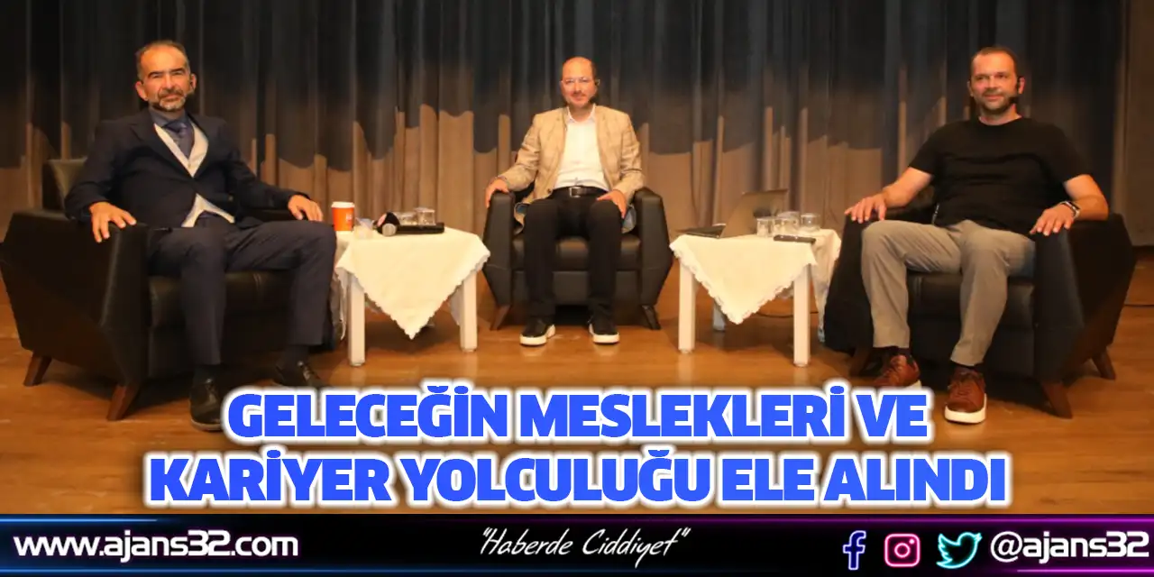 Geleceğin Meslekleri ve Kariyer Yolculuğu Ele Alındı