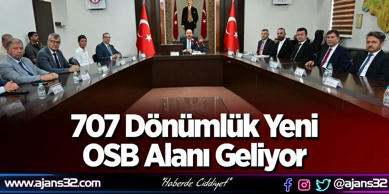 707 Dönümlük Yeni OSB Alanı Geliyor