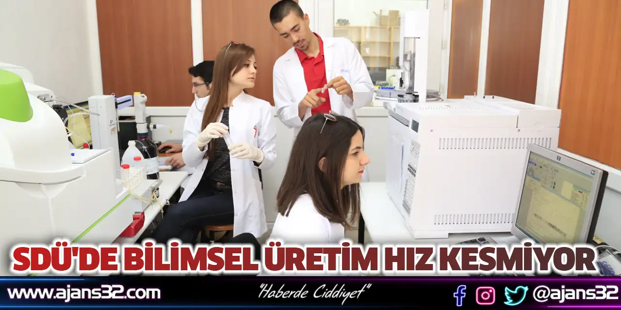 SDÜ'de Bilimsel Üretim Hız Kesmiyor