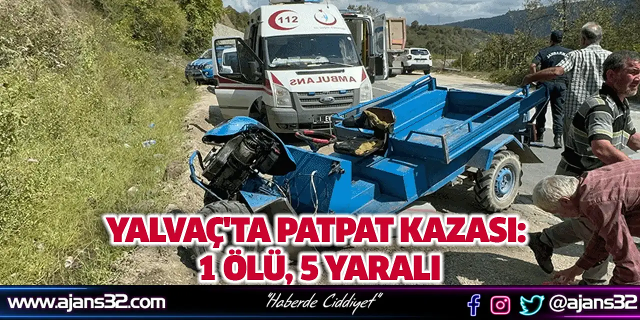 Yalvaç'ta Patpat Kazası: 1 Ölü, 5 Yaralı