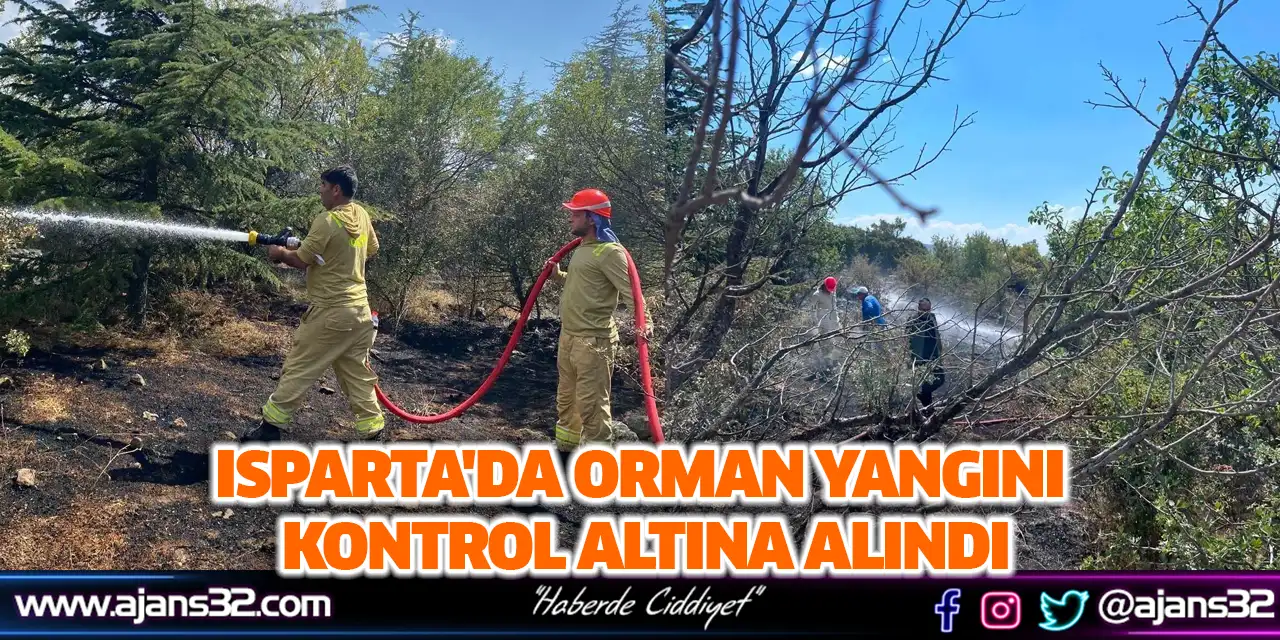 Isparta'da Orman Yangını Kontrol Altına Alındı