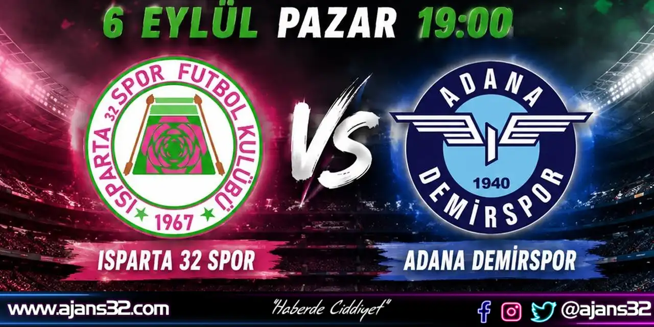 Isparta32spor Sezona Adana Demirspor Maçıyla Başlıyor