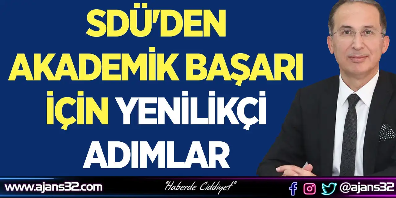 Sdü'den Akademik Başarı İçin Yenilikçi Adımlar