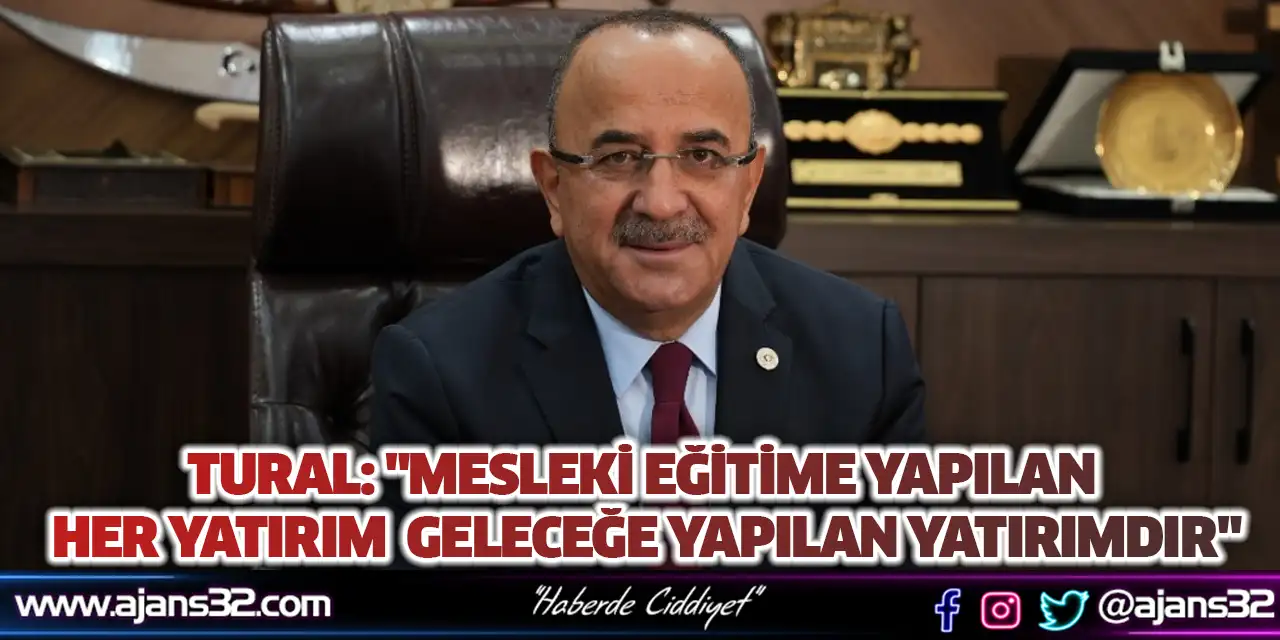 "Mesleki Eğitime Yapılan Her Yatırım Geleceğe Yapılan Yatırımdır"