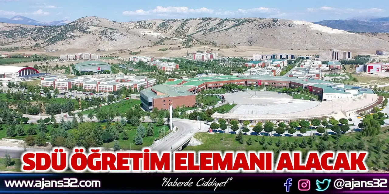 SDÜ Öğretim Elemanı Alacak