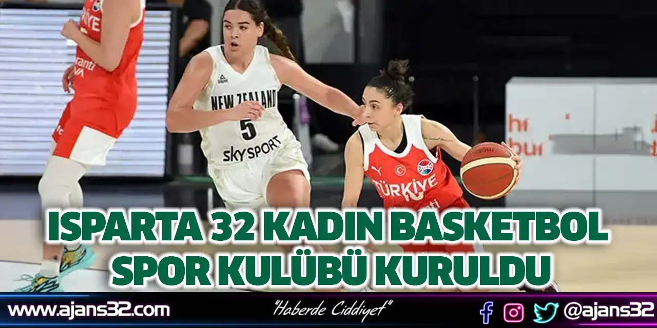 Isparta 32 Kadın Basketbol  Spor Kulübü Kuruldu