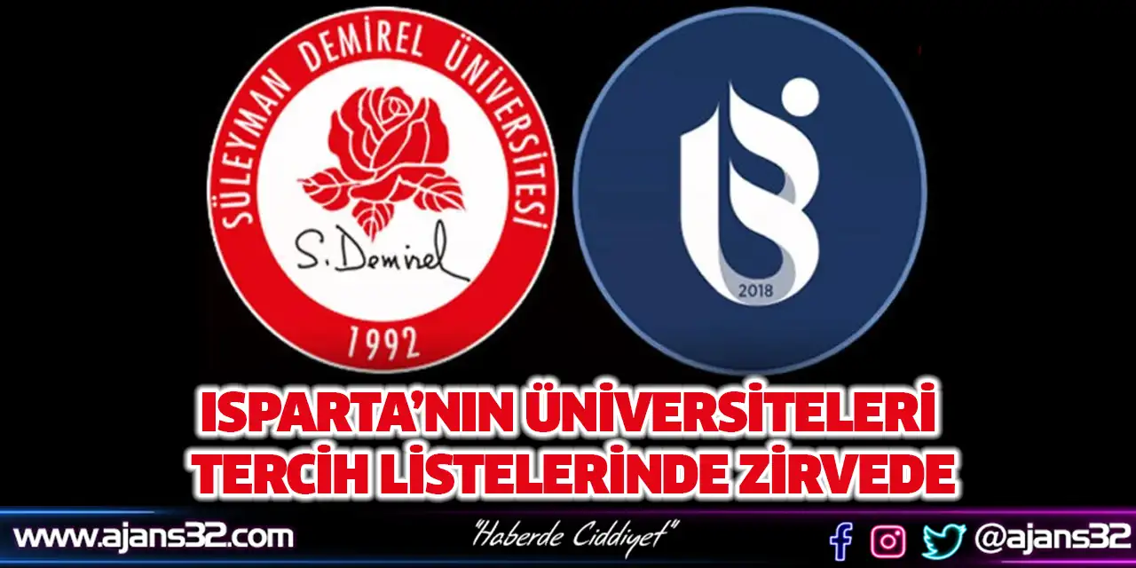 Isparta’nın Üniversiteleri Tercih Listelerinde Zirvede