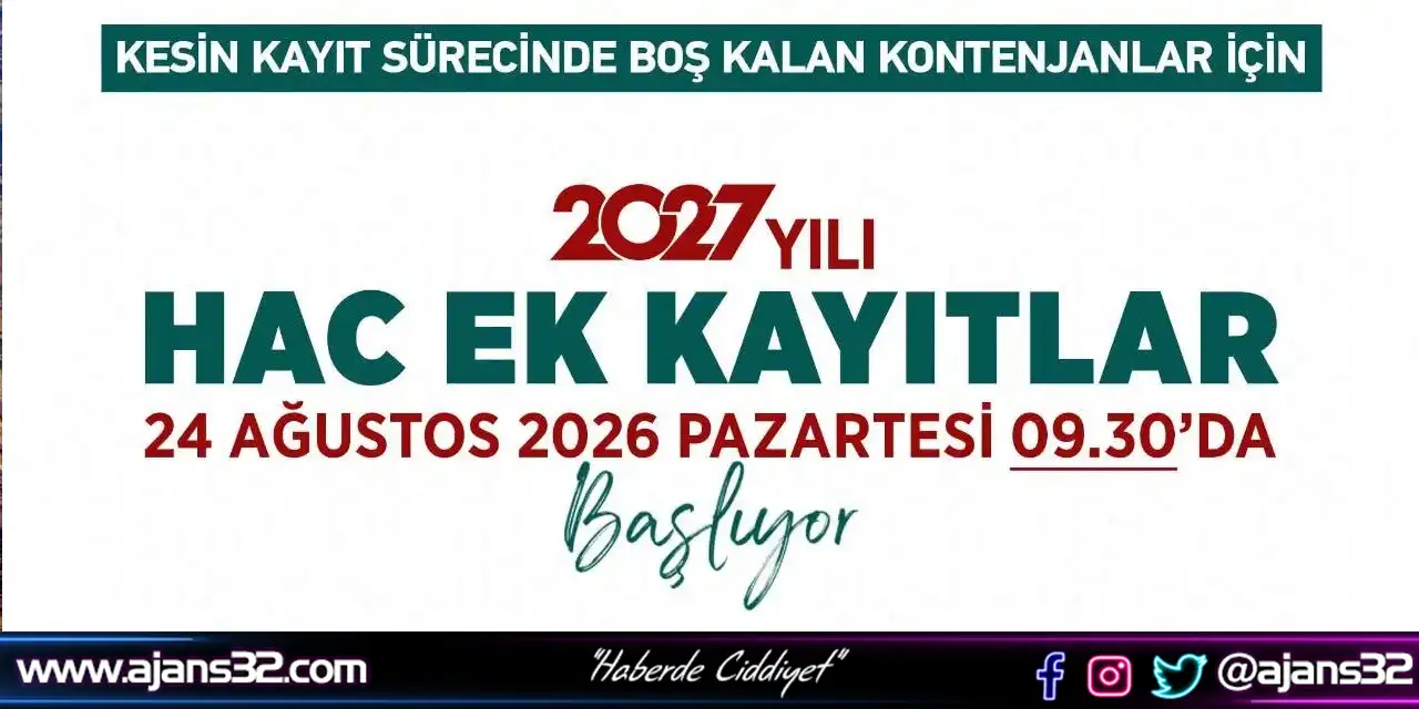 2027 Yılı Hac Ek Kayıtları Başlıyor