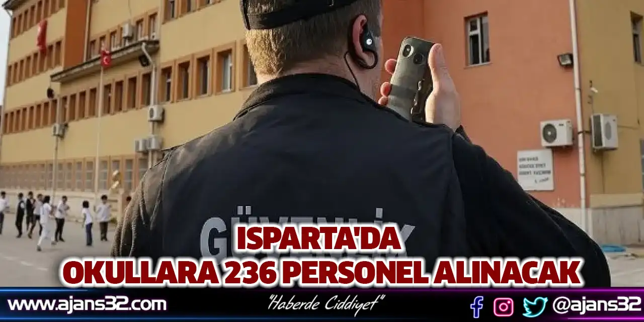 Isparta'da Okullara 236 Personel Alınacak