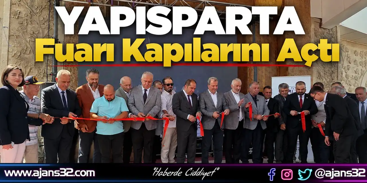 YAPISPARTA Fuarı Kapılarını Açtı