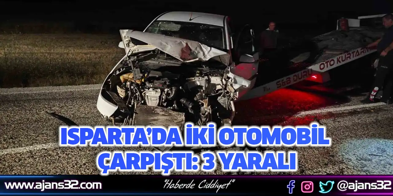 Isparta’da İki Otomobil Çarpıştı: 3 Yaralı