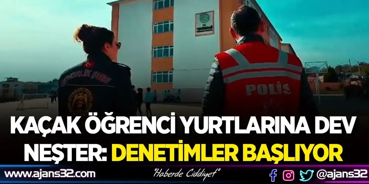 Kaçak Öğrenci Yurtları İçin Denetimler Başlıyor