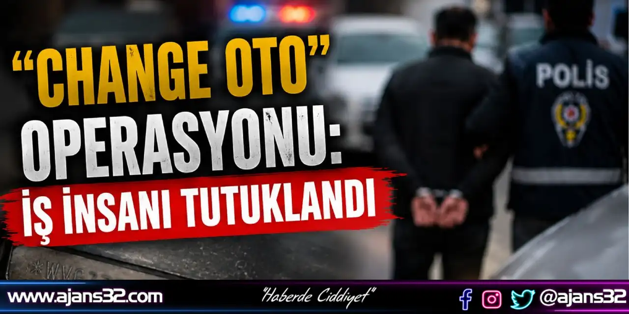 Isparta’da “Change Oto” Operasyonu