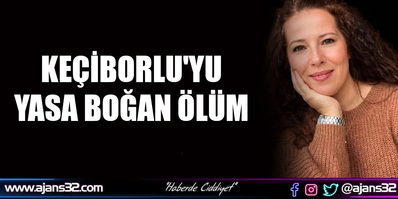 KEÇİBORLU'YU YASA BOĞAN ÖLÜM