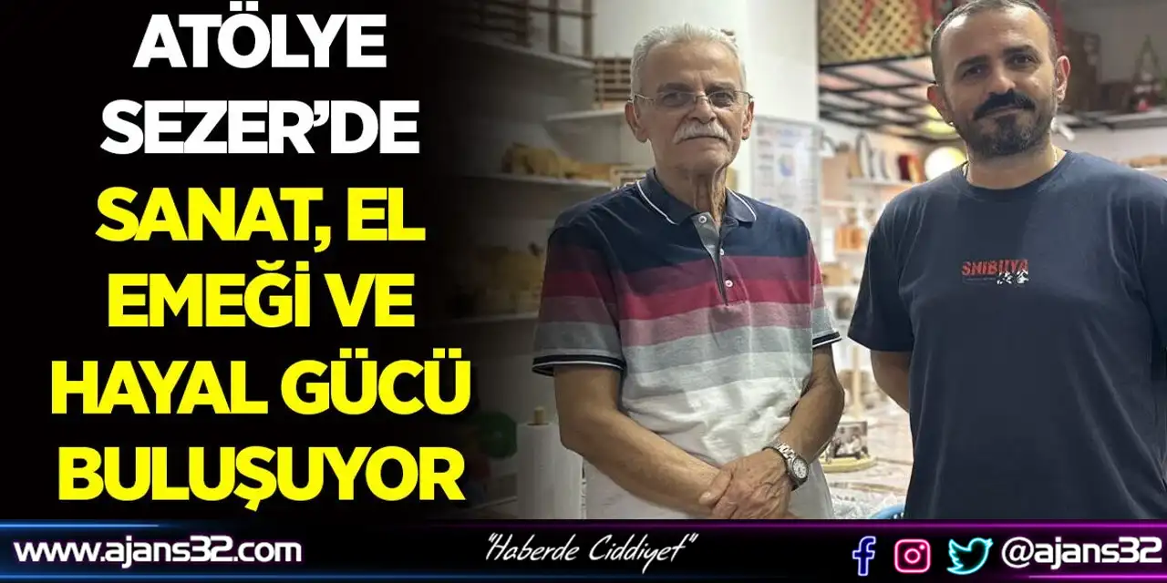 Atölye Sezer’de Sanat, El Emeği Ve Hayal Gücü Buluşuyor