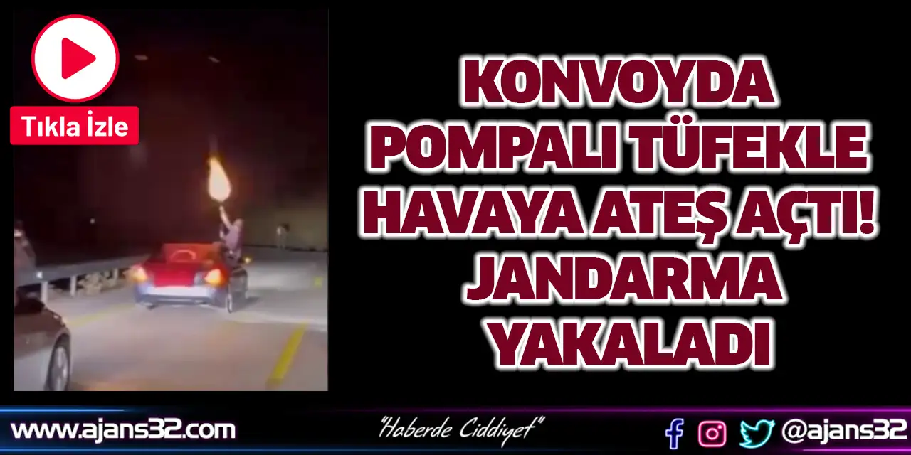 Konvoyda Havaya Ateş Açtı. Jandarma Yakaladı