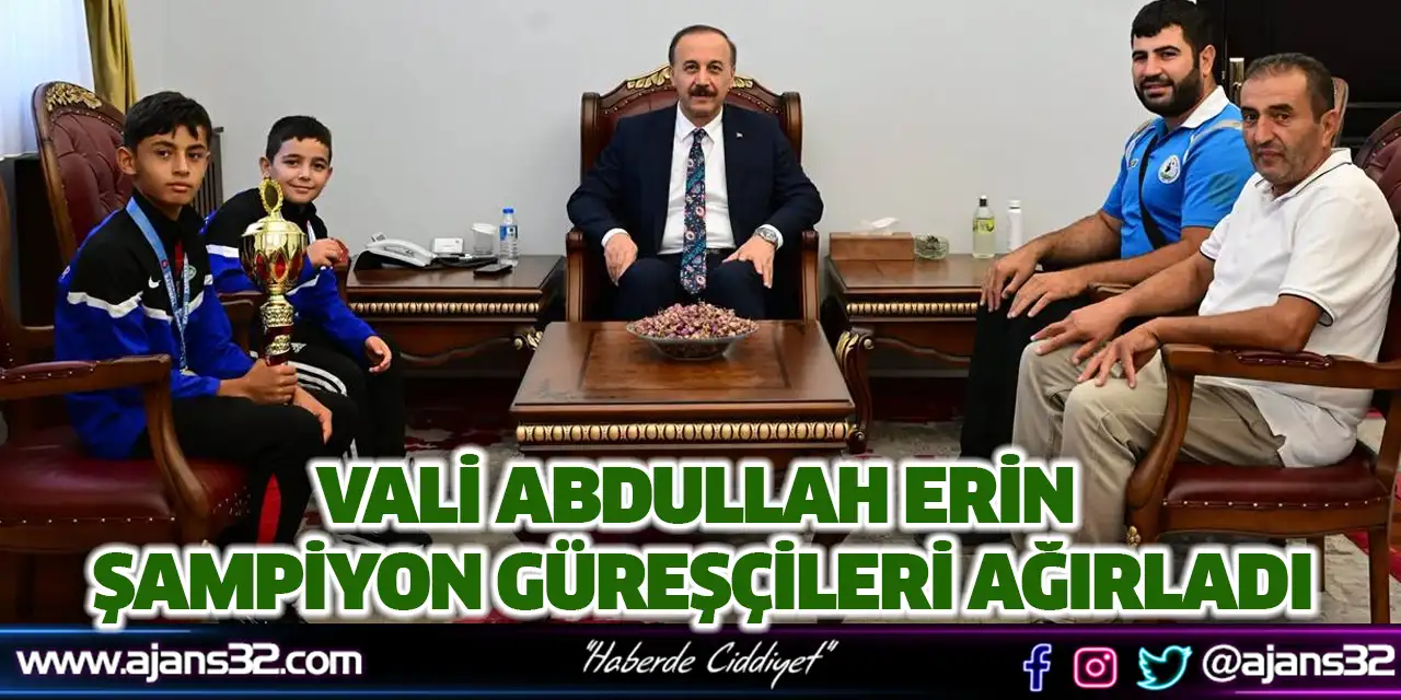 Vali Abdullah Erin Şampiyon Güreşçileri Ağırladı