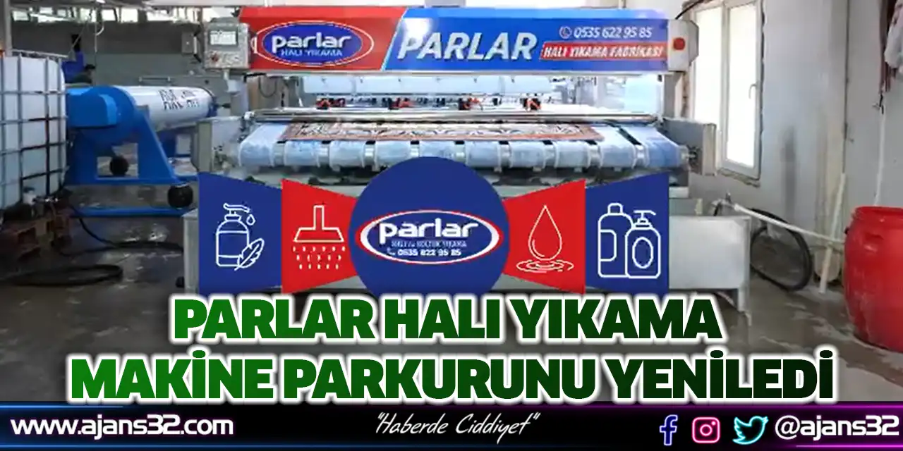 Parlar Halı Yıkama Makine Parkurunu Yeniledi