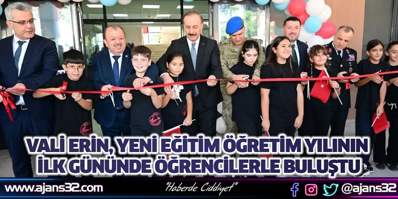 Vali Erin, Yeni Eğitim Öğretim Yılının İlk Gününde Öğrencilerle Buluştu