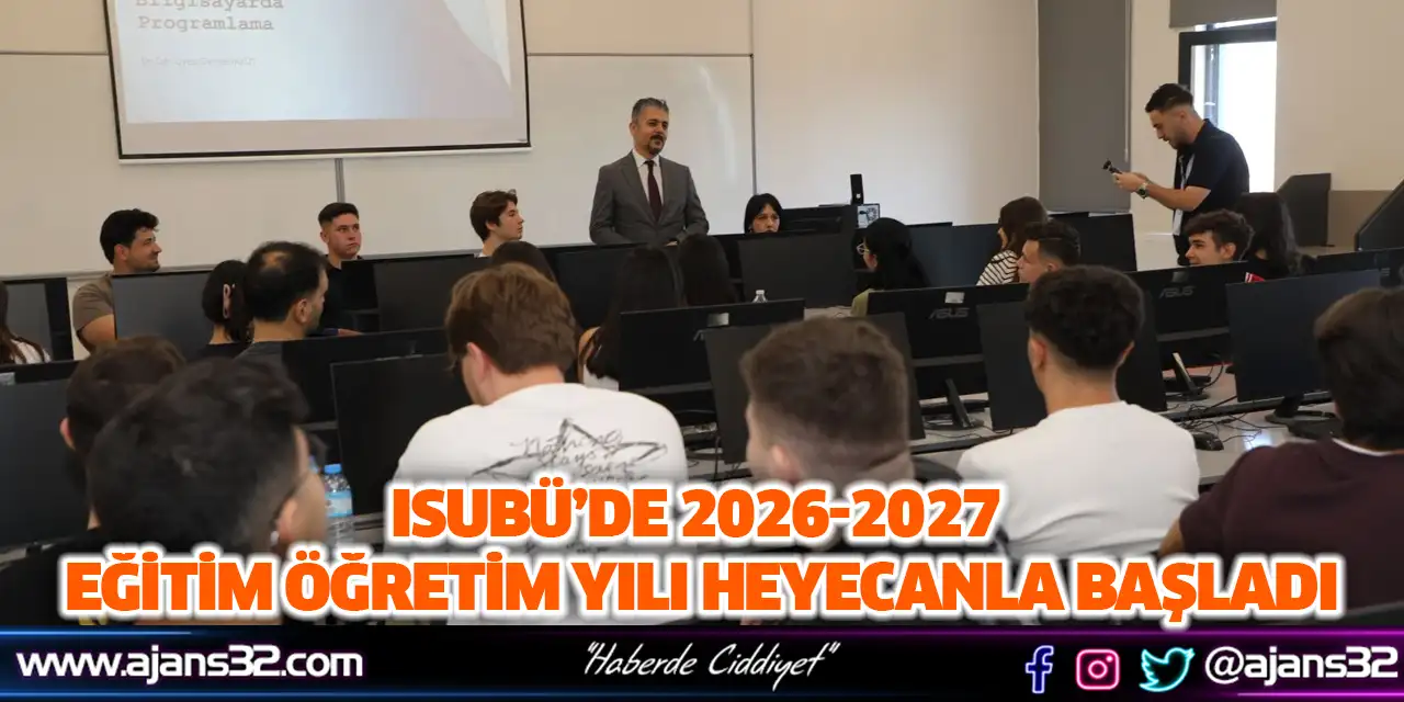 ISUBÜ’de 2026-2027 Eğitim Öğretim Yılı Heyecanla Başladı
