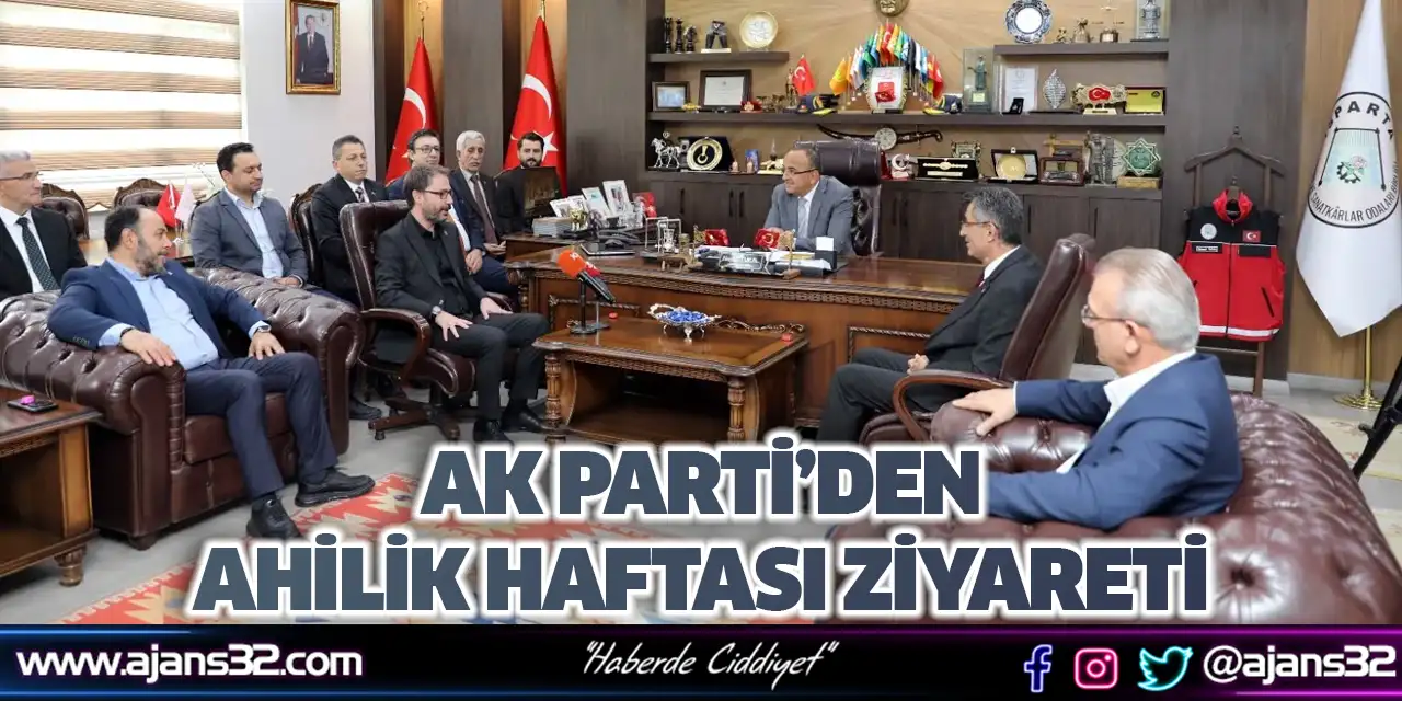 AK Parti’den Ahilik Haftası Ziyareti