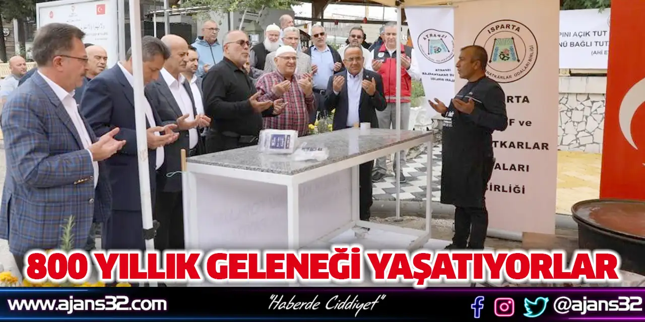800 Yıllık Geleneği Yaşatıyorlar