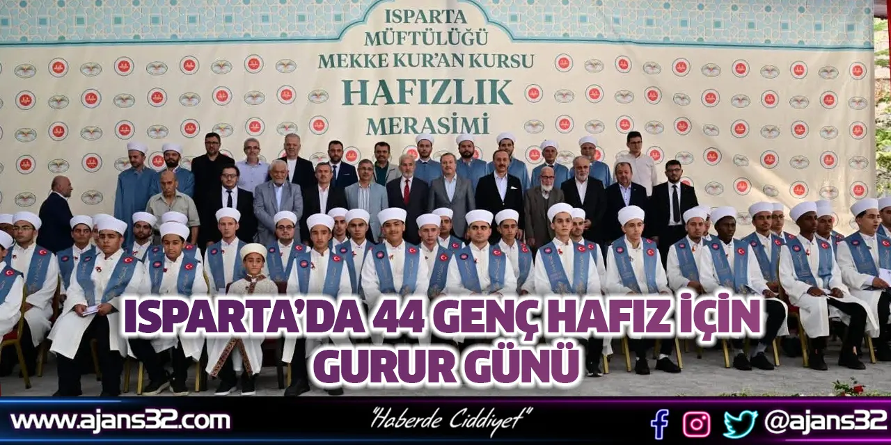 Isparta’da 44 Genç Hafız İçin Gurur Günü