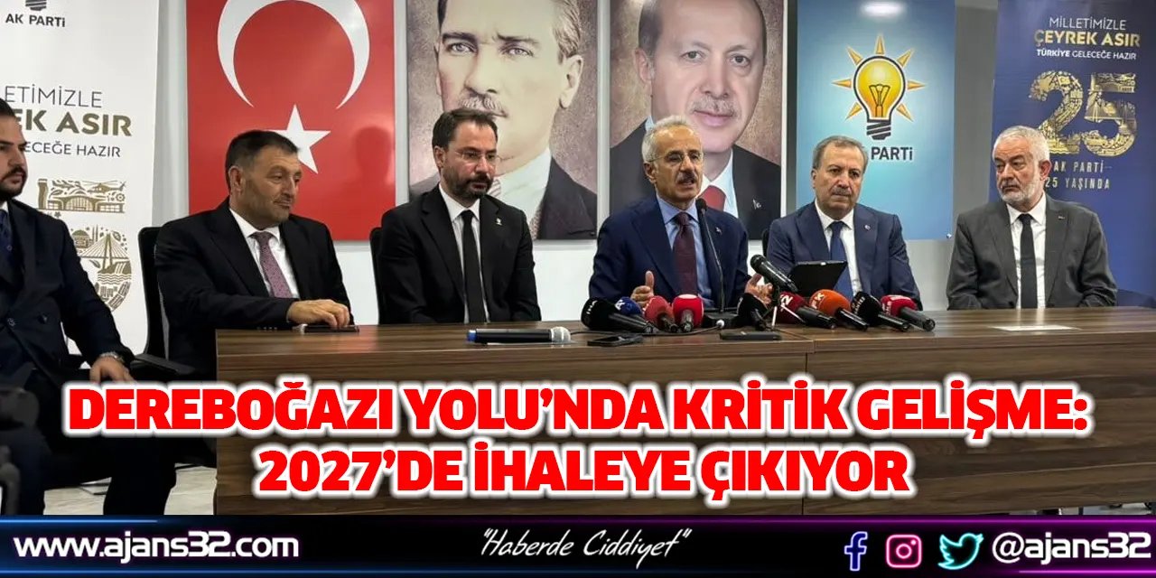 Dereboğazı Yolu’nda Kritik Gelişme: 2027’de İhaleye Çıkıyor