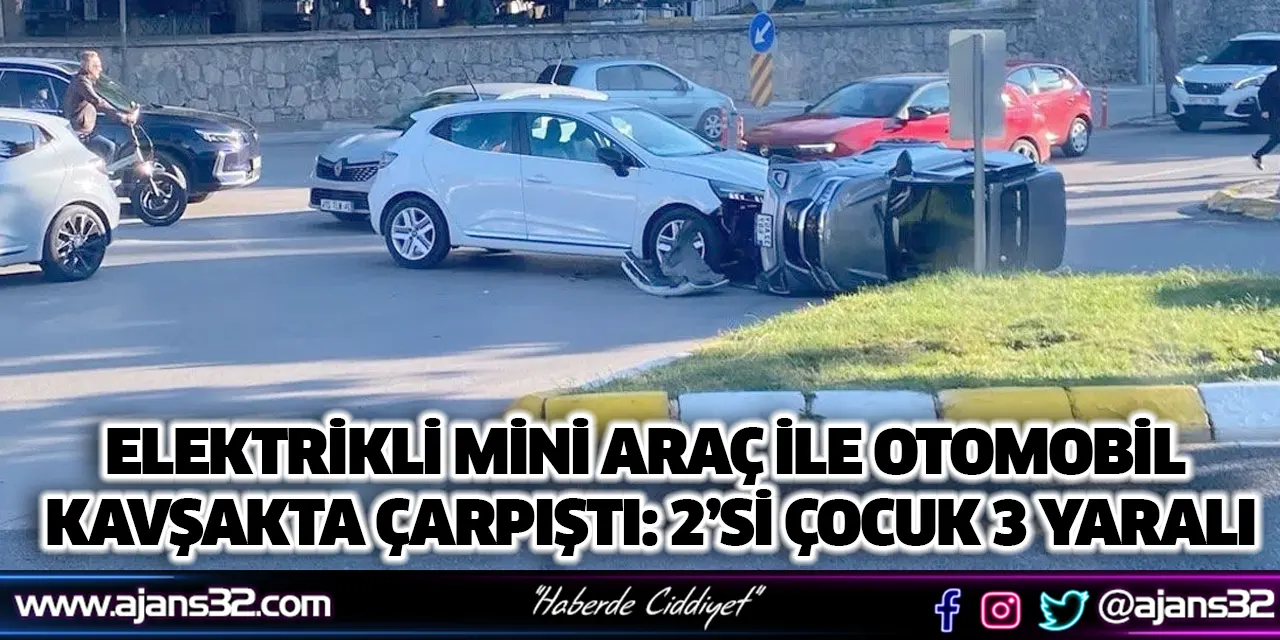 Elektrikli Mini Araç ile Otomobil Kavşakta Çarpıştı: 2’si Çocuk 3 Yaralı