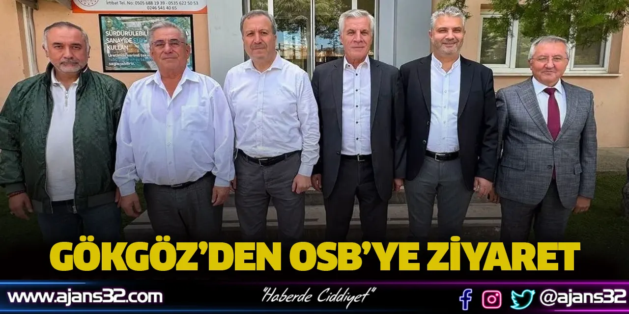 Gökgöz’den Osb’ye Ziyaret
