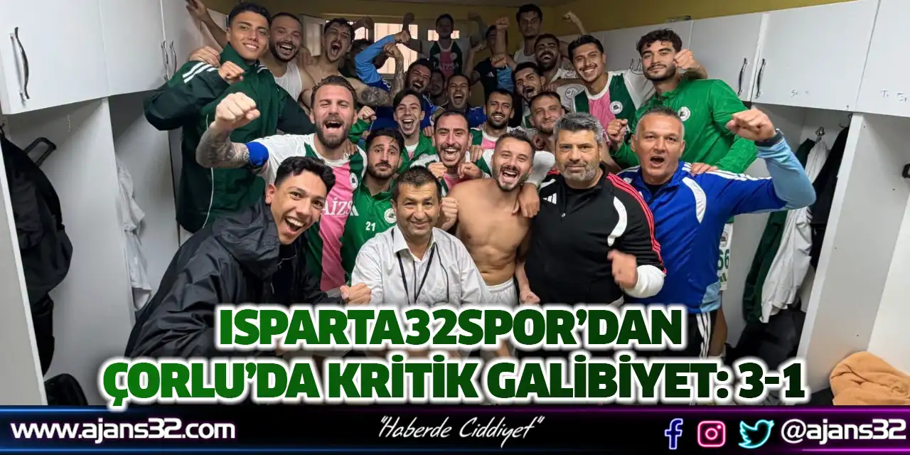 Isparta32spor’dan Çorlu’da Kritik Galibiyet: 3-1