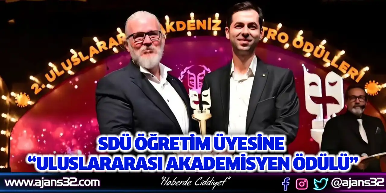 SDÜ Öğretim Üyesine “Uluslararası Akademisyen Ödülü”