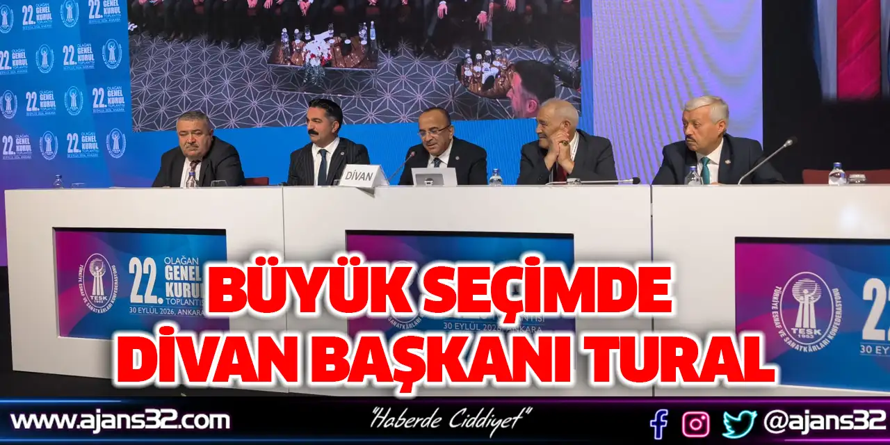 Büyük Seçimde Divan Başkanı Tural