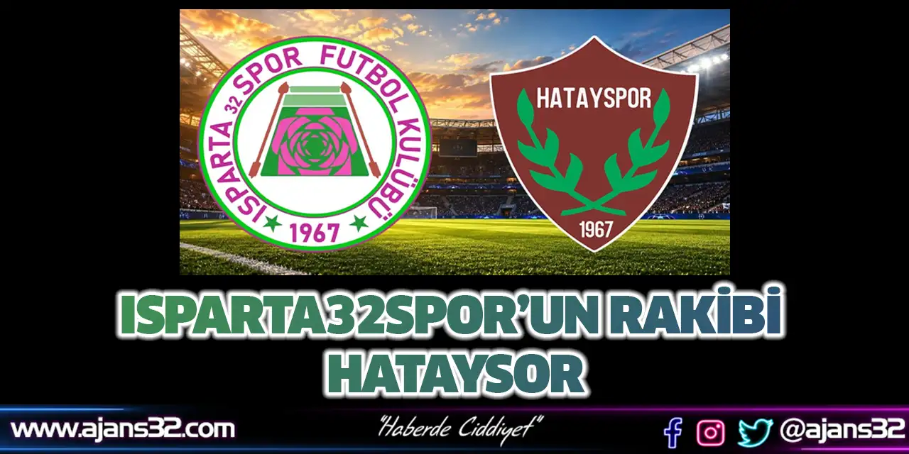 Isparta32Spor’un Rakibi Hataysor