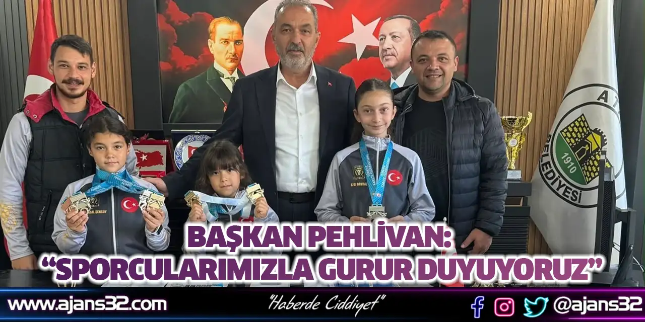 Başkan Pehlivan: “Sporcularımızla Gurur Duyuyoruz”