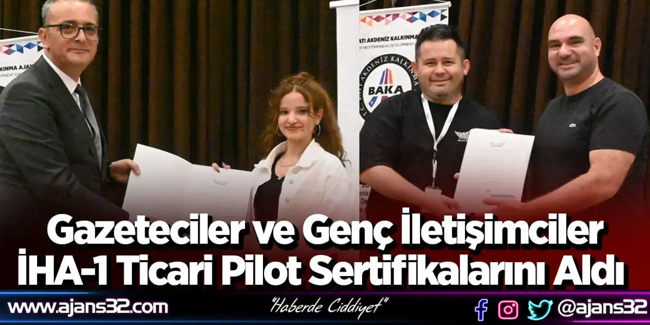 Gazeteciler ve Genç İletişimciler İHA-1 Ticari Pilot Sertifikalarını Aldı