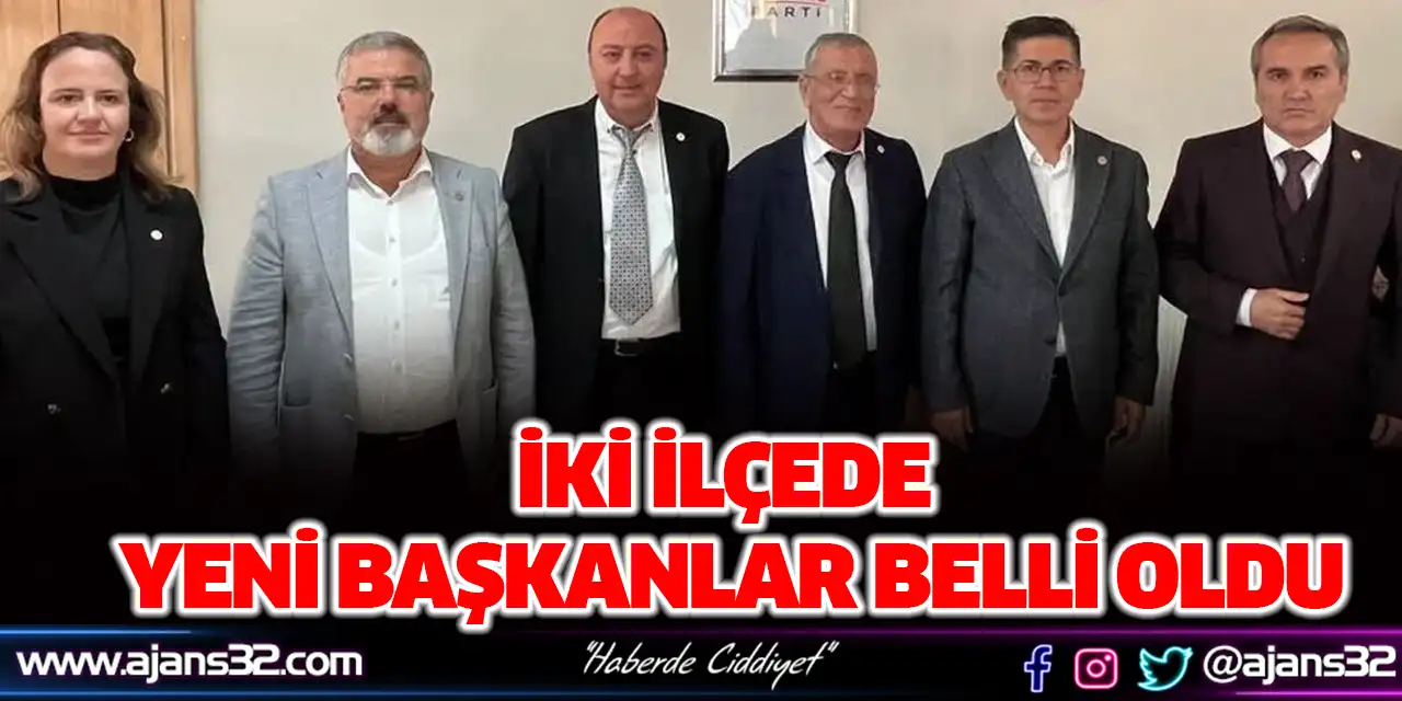 İki İlçede Yeni Başkanlar Belli Oldu