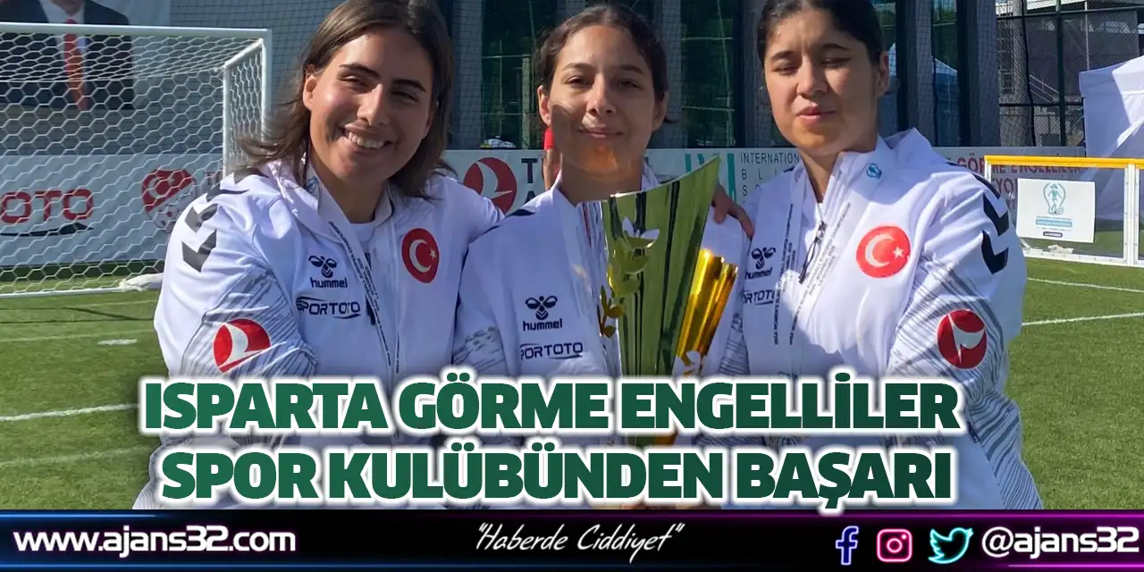 Isparta Görme Engelliler Spor Kulübünden Başarı
