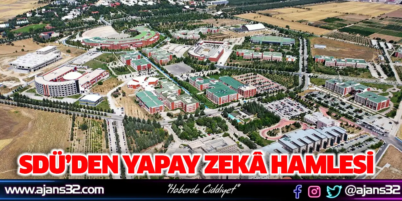 SDÜ’den Yapay Zekâ Hamlesi