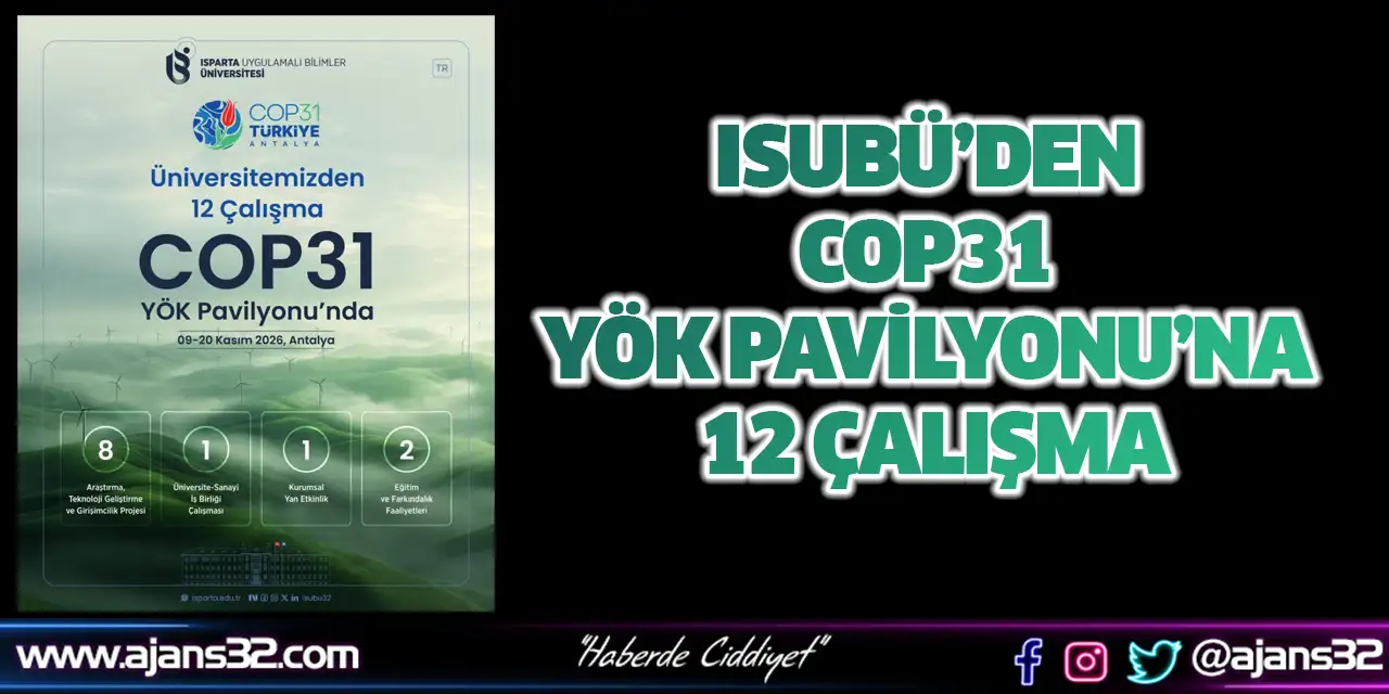 ISUBÜ’den COP31 YÖK Pavilyonu’na 12 Çalışma