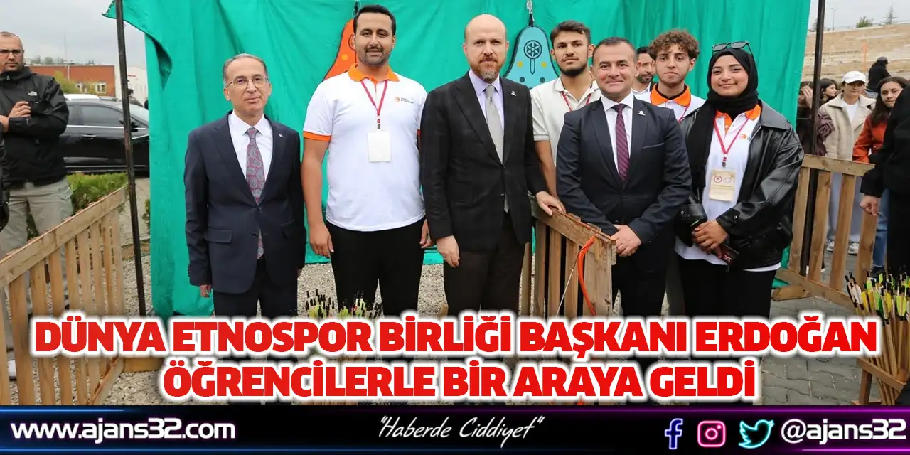 Dünya Etnospor Birliği Başkanı Erdoğan Öğrencilerle Bir Araya Geldi