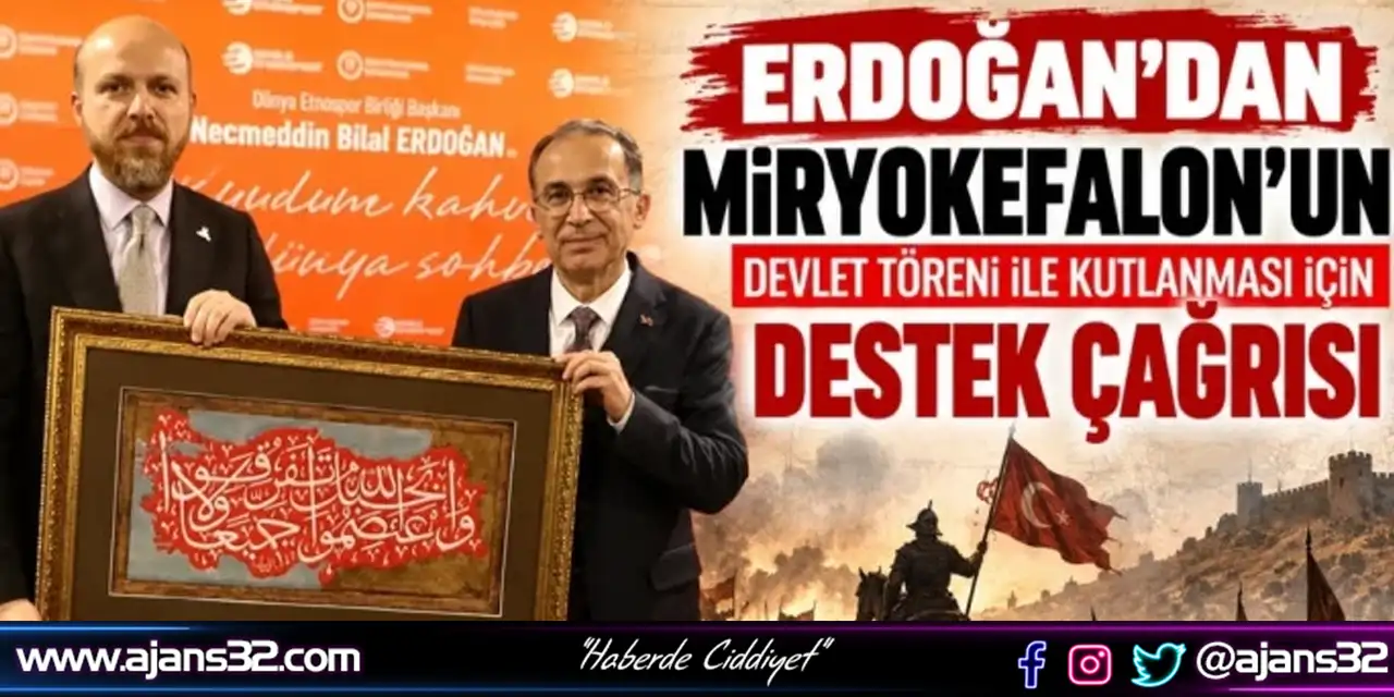 Erdoğan’dan Miryokefalon’un Devlet Töreni İle Kutlanması İçin Destek Çağrısı